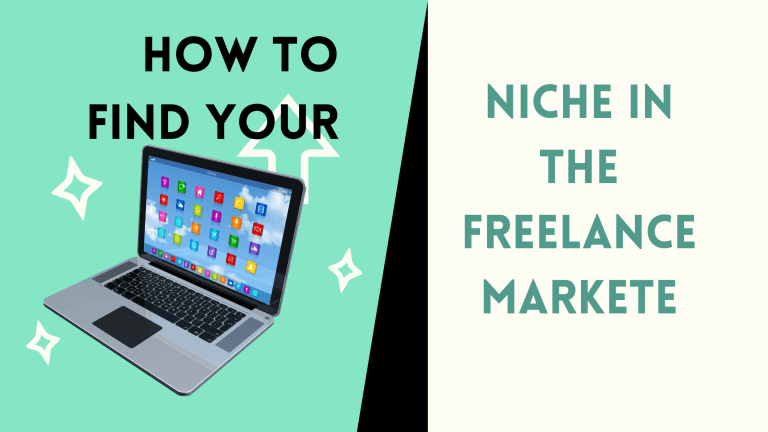 How to Find Your Niche in the Freelance Market